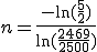 3$n=\frac{-\ln(\frac{5}{2})}{\ln(\frac{2469}{2500})}